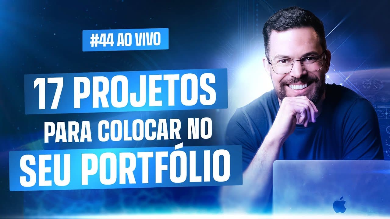 17 Projetos para colocar no seu portfólio